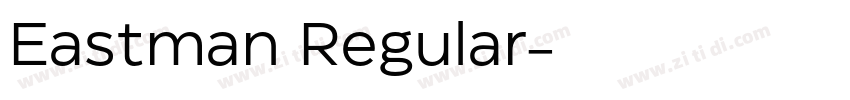 Eastman Regular字体转换 Eastman Regular字体转换